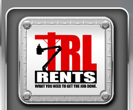 TRL RENTS - WHAT YOU NEED TO GET THE JOB DONE.